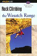 Rock Climbing the Wasatch Range