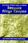 Southern Sierra Rock Climbing: Sequoia Kings Canyon
