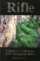 Rifle: Climbers' Guide to Rifle Mt. Park