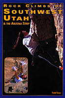 Rock Climbs of Southwest Utah & the Arizona Strip