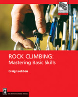 Rock Climbing: Mastering Basic Skills