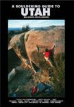 A Bouldering Guide to Utah